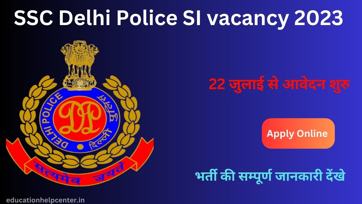 SSC Delhi Police SI vacancy 2023